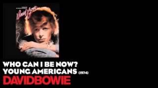 Who Can I Be Now? - Young Americans [1974] - David Bowie