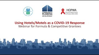 Using HOPWA-Funded Hotel/Motel Stays for COVID-19 Response Webinar