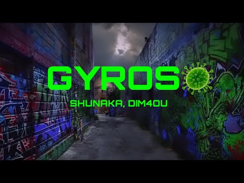 SHUNAKA x DIM4OU x HUSH - GYROS (Текст/Lyrics)