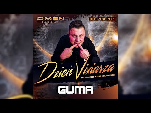 GUMA @ Omen Club Płośnica (16.07.2021) # Dzień Vixiarza