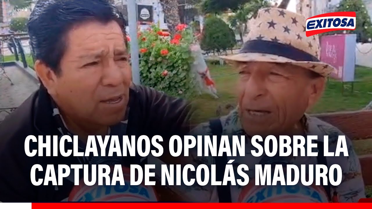 🔴🔵 Chiclayanos opinan sobre la captura de Nicolás Maduro