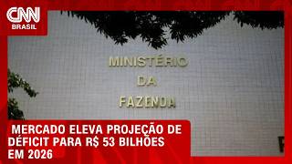 Vídeo: Mercado eleva projeção de déficit em 2026 para R$ 53 bi, diz Prisma Fiscal | CNN 360º