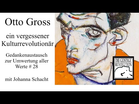 Otto Gross - die Geschichte der Psychologie GzUaW # 28