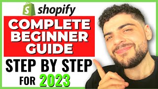 COMPLETE Beginner's Guide To Shopify Dropshipping 2023