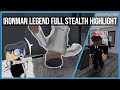 Ironman Legend Full Stealth Solo Highlight | Entry Point