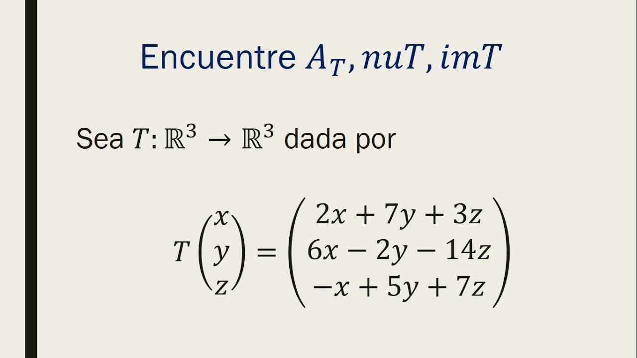 Representación matricial de una transformación lineal r3 a r3