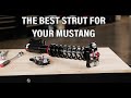 The Best Strut for Your Mustang | QA1 Tech