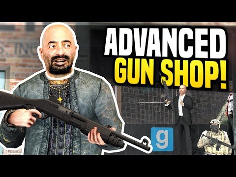 ADVANCED GUN SHOP - Gmod DarkRP | Heavy Gun Dealer!