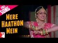 Mere Haathon Mein Nau Nau Choodiyan - Full Song ...