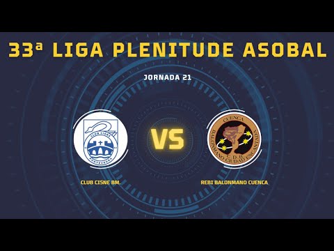 33ª Liga Plenitude ASOBAL J21: Club Cisne BM. - REBI Balonmano Cuenca 30-28