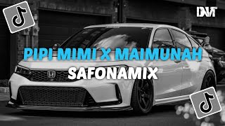 Download lagu DJ PIPI MIMI X MAIMUNAH X SAFONAMIX VIRAL TIKTOK mp3