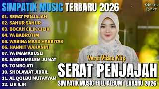 Download lagu SERAT PENJAJAH - SAHUR SAHUR - SIMPATIK MUSIC FULL ALBUM SPESIAL RAMADHAN TERBARU 2026 mp3