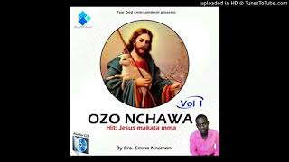 Jesus Makata Mma - Ozonchawa