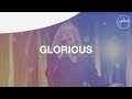 Glorious - Hillsong Worship