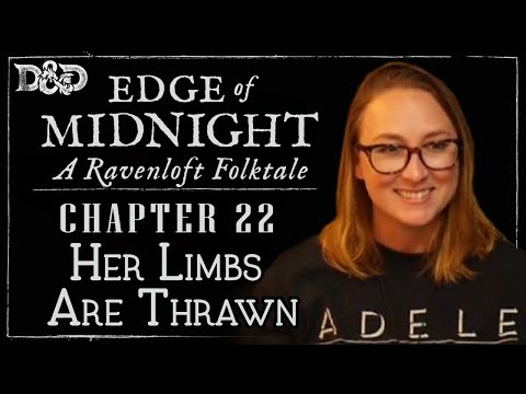 Edge of Midnight Ep. 22  | Folk Horror D&D Campaign | Her Limbs Are Thrawn