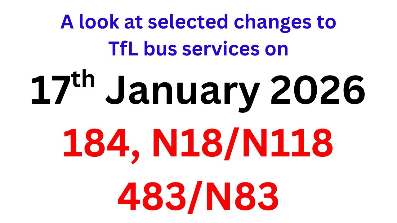 A look at selected changes to TfL bus services on 17th January 2026