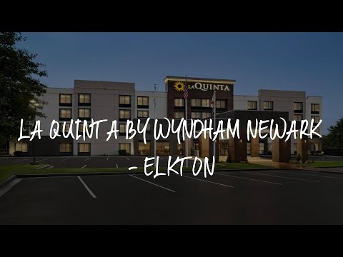 La Quinta by Wyndham Newark - Elkton Review - Elkton , United States of America