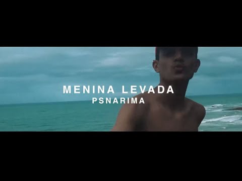 Menina levada - PSNARIMA (VídeoClipe Oficial)