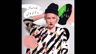 Sarah Jaffe -  Freaking Out