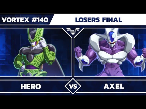 [Vortex #140] VMLN | BBM Hero (Cell) vs VMLN | AxEL (Cooler) - Losers Finals - Dragon Ball FighterZ