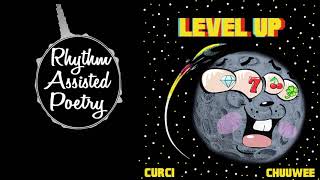 Curci - Level Up (ft. Chuuwee)