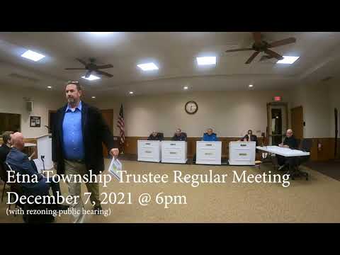 Etna Trustee Regular Meeting December 7 2021 6pm with public hearing