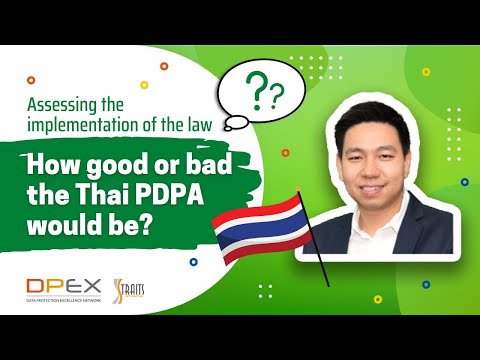 A história do PDPA tailandês Parte 6 - Preparar, definir, implementar! | Entrevista com Dr. Prapanpong Khumon