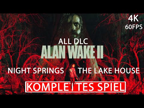 ALAN WAKE 2 All DLC Gameplay Walkthrough FULL GAME Deutsch [4K 60FPS] Kein Kommentar Part 1