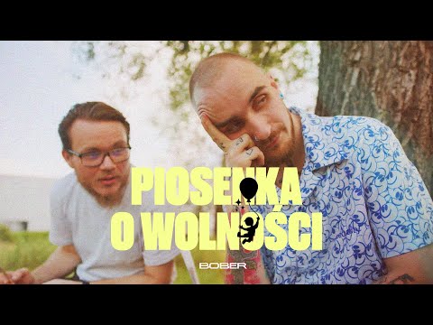 Bober - Piosenka o wolności (prod. Sarnula)