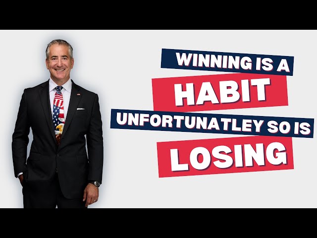 Winning Is A Habit, Unfortunately So Is Losing – Honor & Integrity