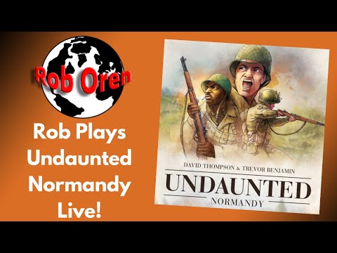 Rob Plays Undaunted Normandy Live!