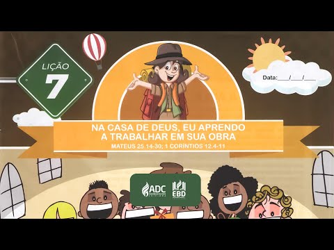 Sunday School Lesson 7 | PRIMARY | In God's House, I Learn to Work in His Service.