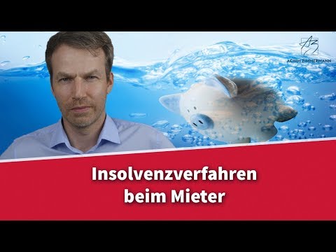Insolvenzverfahren beim Mieter - Was muss der Vermieter machen? Rechtsanwalt Dr. Achim Zimmermann
