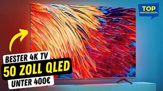 Ist DAS der BESTE 50 Zoll QLED TV bis 400€? Hisense 50E78HQ Fernseher Kaufberatung
