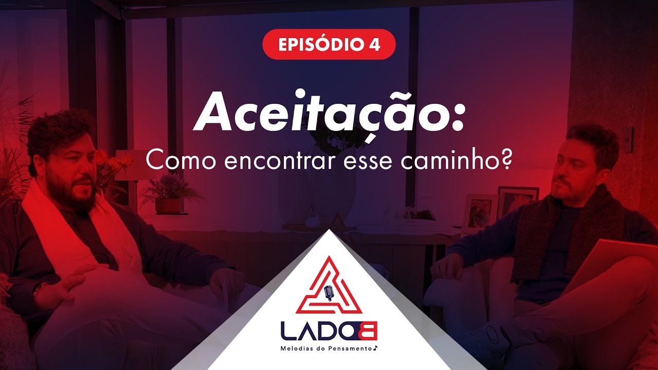 T2. Ep 04 - Aceitação: Como encontrar esse caminho?