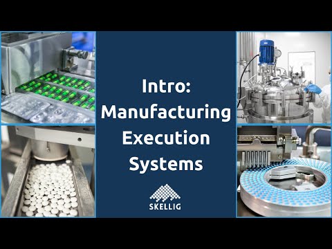 Intro to Manufacturing Execution Systems (MES) for Life Sciences