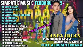 Download lagu DINDING KACA - DERMAGA CINTA - ISABELLA SIMPATIK MUSIK TERBARU FULL ALBUM 2025 mp3