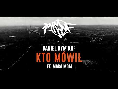 DANIEL DYM KNF feat. Mara MDM - KTO MÓWIŁ prod. Phono CoZaBit