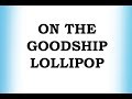 On the Goodship Lollipop - ABC Kids