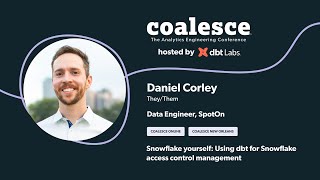 Snowflake yourself: Using dbt for Snowflake access control management