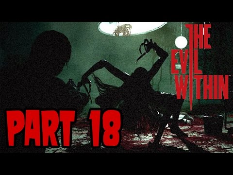 The Evil Within Walkthrough Part 18 - Chapter 10 - The Craftsman's Tools PT1