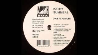 Kathy Summers - Love Is Alright (House Jam Tribal Mix)