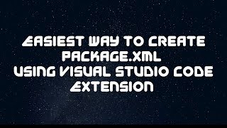 Easiest Way to create package.xml file using visual studio code extension