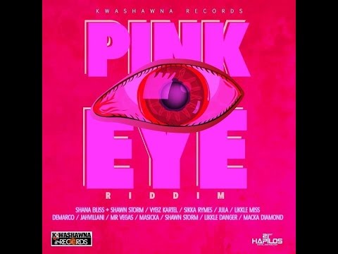 PINK EYE RIDDIM MIX FT. SHAWN STORM, DEMARCO, VERSHON & MORE {DJ SUPARIFIC}