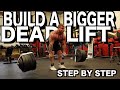 How To Deadlift | Build A Better Deadlift With Perfect Technique