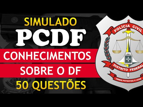 QUESTÕES DE CONHECIMENTOS SOBRE O DF PARA PCDF AGENTE DE POLÍCIA