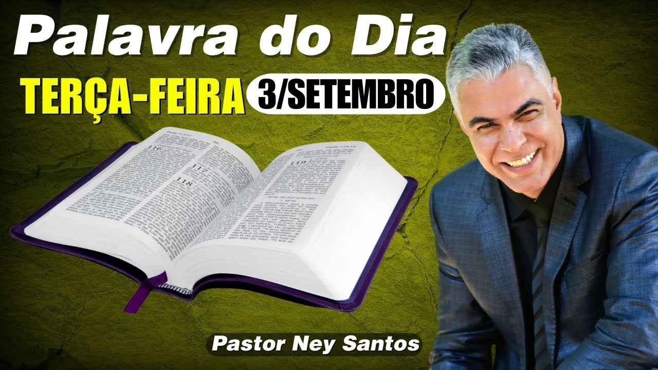 A PALAVRA DO DIA 03 SETEMBRO 2024