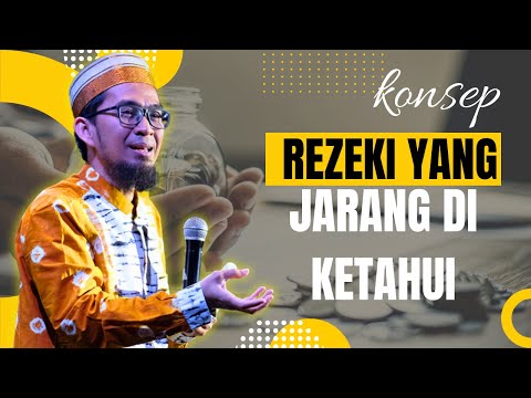 The Rarely Known Concept of Sustenance - Ustadz Adi Hidayat