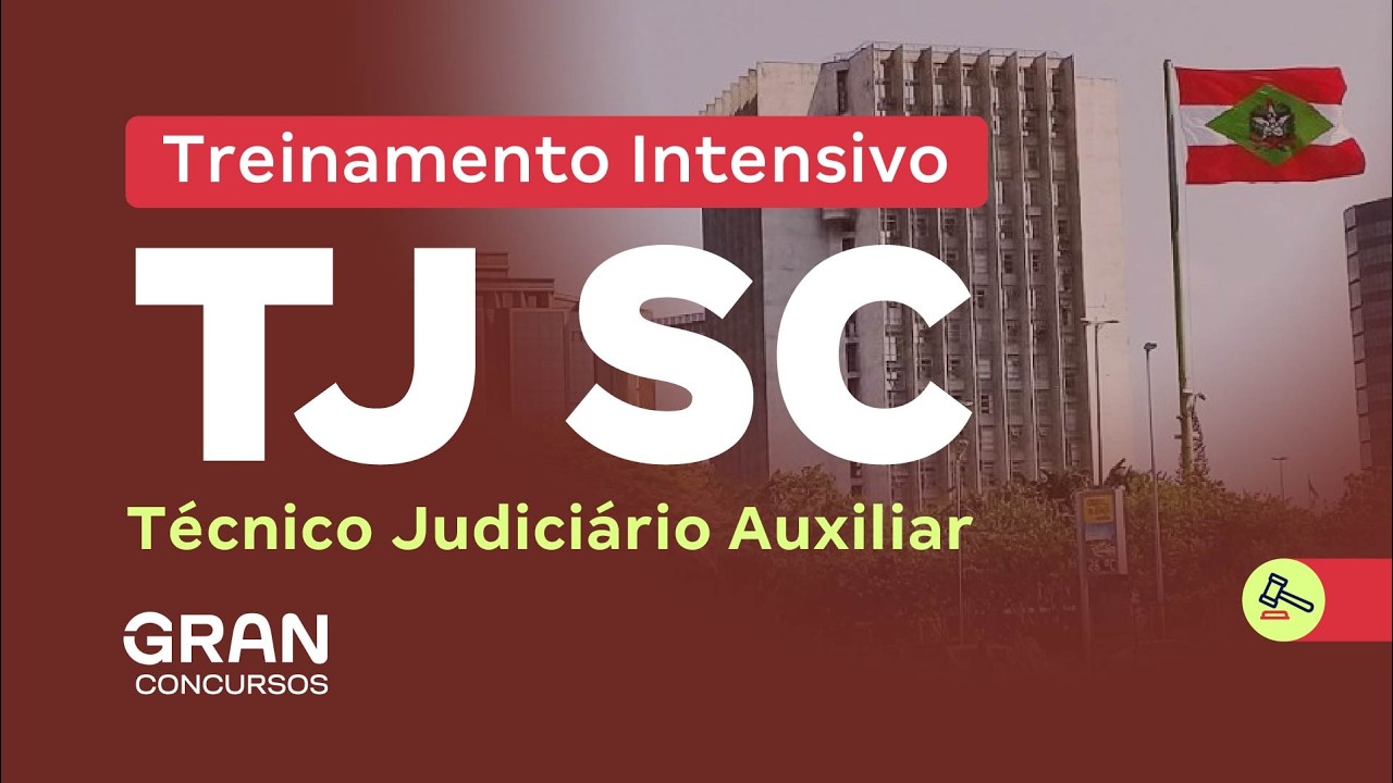 Treinamento Intensivo TJ SC - Técnico Judiciário Auxiliar com Jayder Ramos