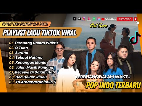 Barasuara - TERBUANG DALAM WAKTU (Ost Film Sore) | O TUAN - Feast | SERANA | LAGU POP VIRAL